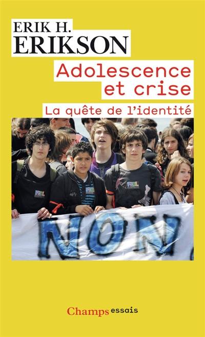 Adolescence et crise : la quête de l'identité