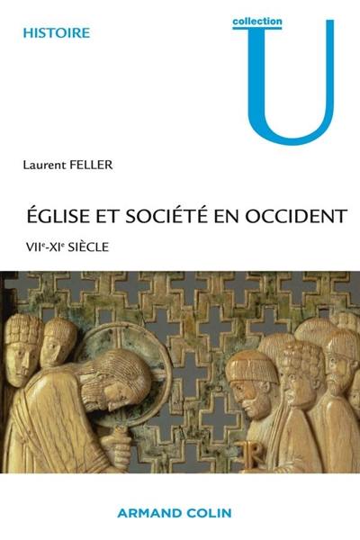 Eglise et société en Occident : du début du VIIe au milieu du XIe siècle