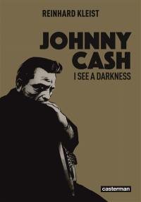 Johnny Cash : I see a darkness