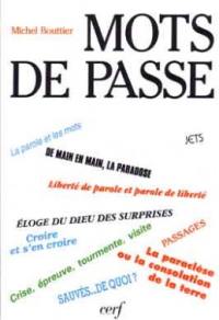 Mots de passe : tentatives pour saisir quelques termes insaisissables du Nouveau Testament