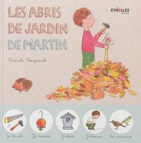 Les abris de jardin de Martin