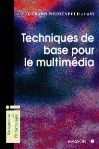 Techniques de base pour le multimédia