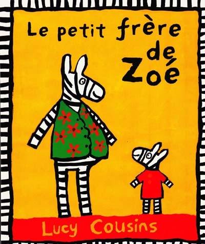 Le petit frère de Zoé