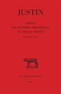 Abrégé des Histoires philippiques de Trogue Pompée. Vol. 3. Livres XXIV-XLIV