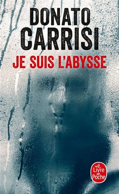 Je suis l'abysse