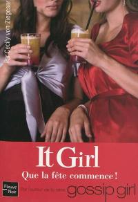 It girl. Vol. 8. Que la fête commence !