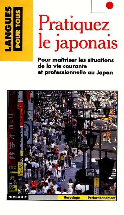 Pratiquez le japonais