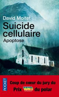 Suicide cellulaire : apoptose