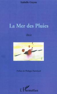 La mer des pluies : récit