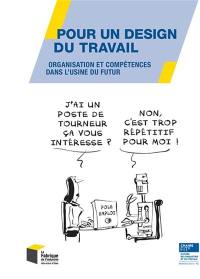 Pour un design du travail : organisation et compétences dans l'usine du futur