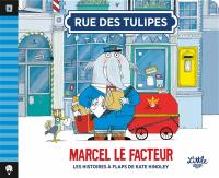 Rue des tulipes. Marcel le facteur