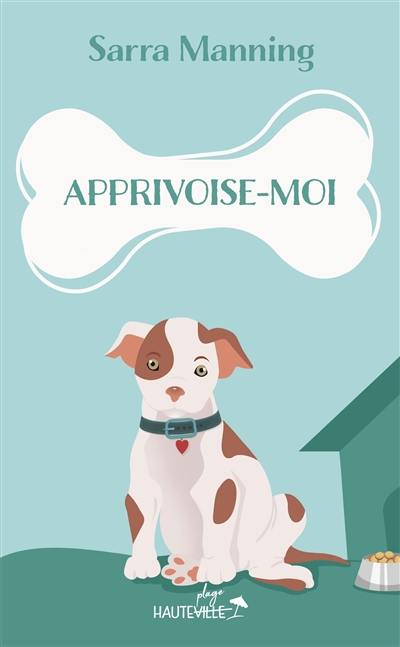 Apprivoise-moi