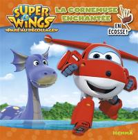 Super Wings : paré au décollage !. La cornemuse enchantée : en Ecosse !