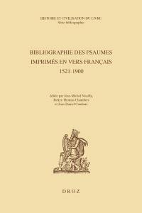 Bibliographie des Psaumes imprimés en vers français : 1521-1900