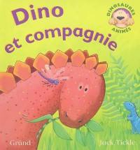 Dino et compagnie