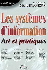 Les systèmes d'information : art et pratiques : la vision globale