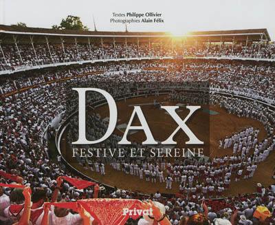 Dax festive et sereine