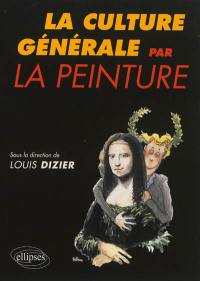 La culture générale par la peinture