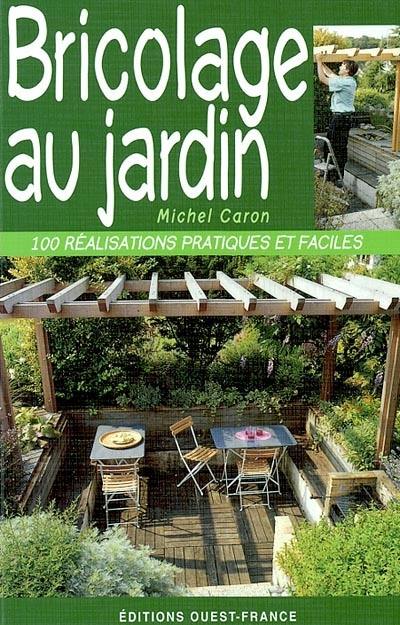 Bricolage au jardin