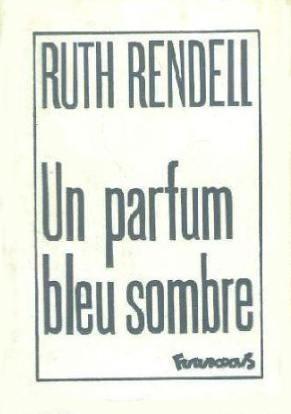 Un Parfum bleu sombre