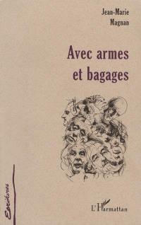 Avec armes et bagages