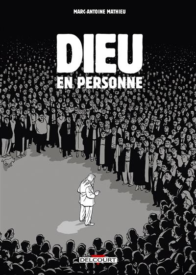 Dieu en personne