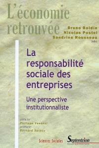 La responsabilité sociale des entreprises : une perspective institutionnaliste