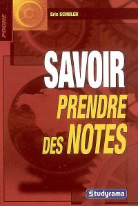 Savoir prendre des notes