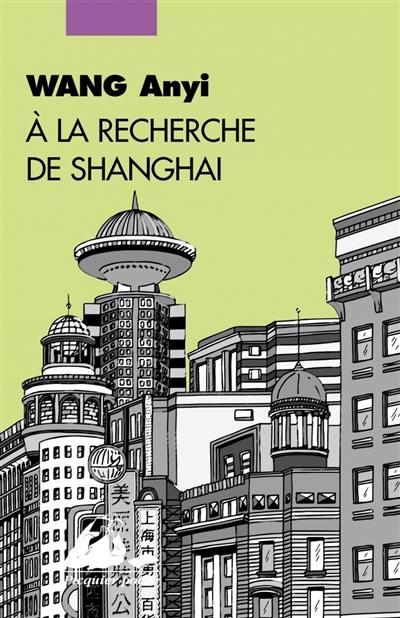 A la recherche de Shanghai