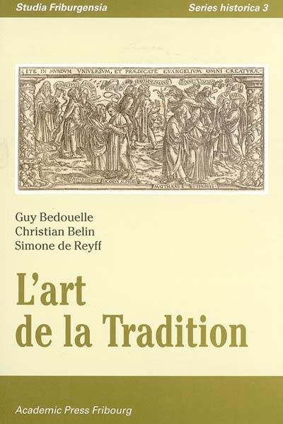 L'art de la tradition : journées d'études de l'Université de Fribourg