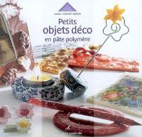 Petits objets déco en pâte polymère