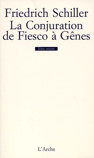 La conjuration de Fiesco à Gênes