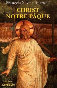 Christ notre Pâque