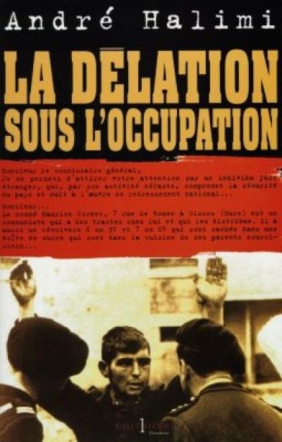 La délation sous l'Occupation