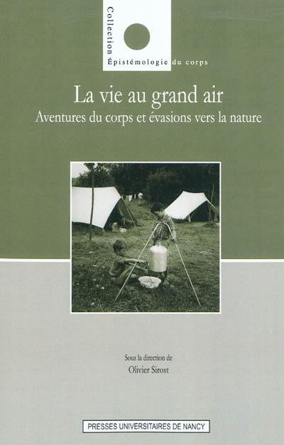 La vie au grand air