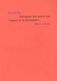 Dialogues des morts sur l'amour et la jouissance