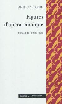 Figures d'opéra-comique