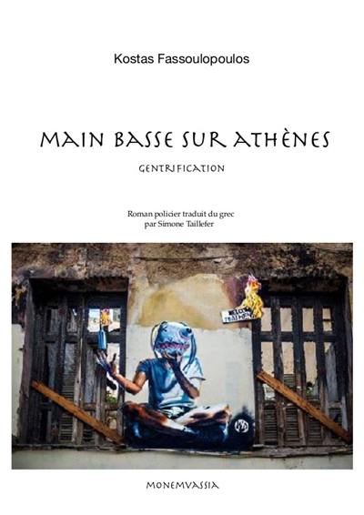 Main basse sur Athènes : gentrification