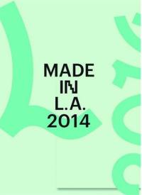 Made in L.A 2014