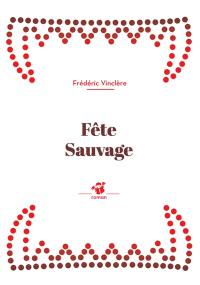 Fête sauvage