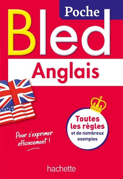 Bled anglais : toutes les règles et de nombreux exemples