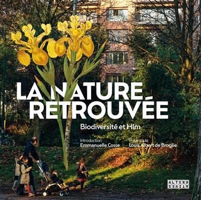 La nature retrouvée : biodiversité et HLM