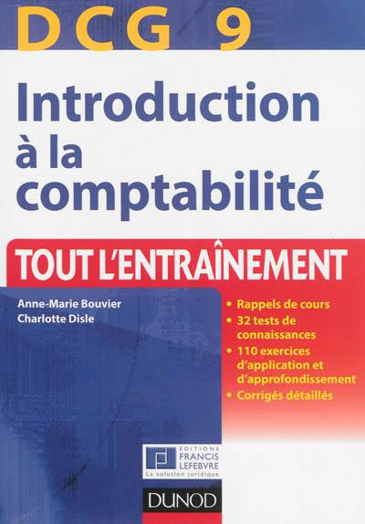 Introduction à la comptabilité, DCG 9 : tout l'entraînement