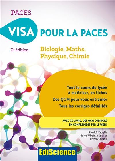 Visa pour la PACES : biologie, maths, physique, chimie