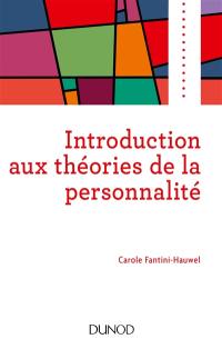 Introduction aux théories de la personnalité