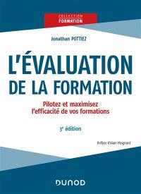 L'évaluation de la formation : pilotez et maximisez l'efficacité de vos formations