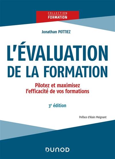 L'évaluation de la formation : pilotez et maximisez l'efficacité de vos formations