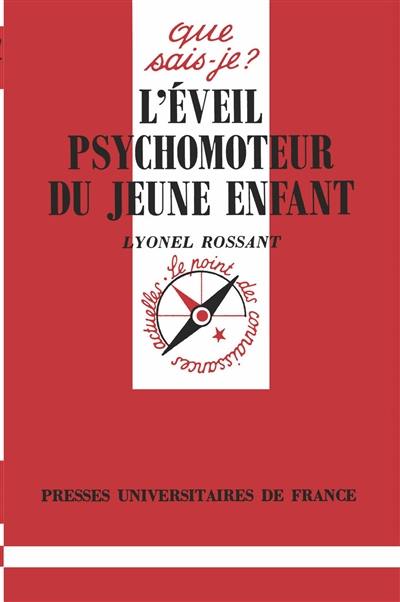 L'éveil psychomoteur du jeune enfant