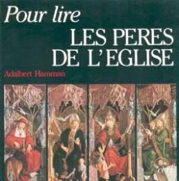 Pour lire les Pères de l'Eglise