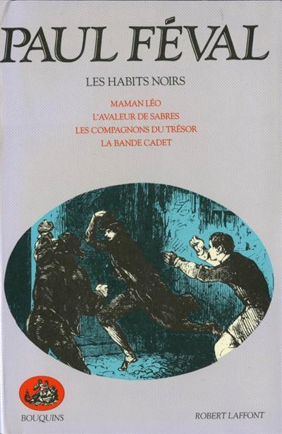 Les Habits noirs. Vol. 2